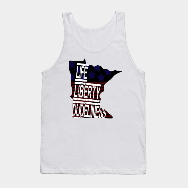 Life, Liberty, Dudeliness Patriot Tank Top by Uffda Podcast